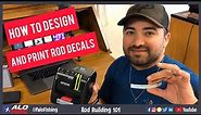 How to Design and Print Decals for Custom Fishing Rods Using an Epson LW PX800 Printer on a MAC