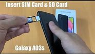 Samsung Galaxy A03s: How to Insert SIM Card & SD Card