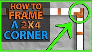 How To Frame a 2x4 Wall Corner