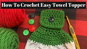 How To Crochet Easy Towel Topper