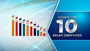 Top 10 Solar Companies in India, 2024