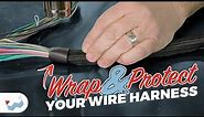 How To Wrap and Protect a Pre Terminated Wiring Harness