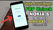 NOKIA 6 (TA-1021) FRP UNLOCK or GOOGLE ACCOUNT BYPASS EASY TRICK WITHOUT PC