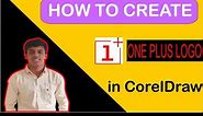 PROJECT #4 HOW TO CREATE ONE PLUS LOGO IN CorelDraw