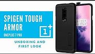 Spigen Tough Armor Case for OnePlus 7 Pro - Unboxing and First Look