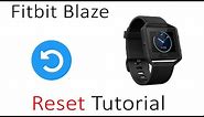 Tutorial How To Reset Reboot Fitbit Blaze