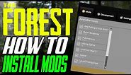 The Forest How To Install Mods & Ultimate Cheat Menu (ModAPI Tutorial)