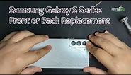 Samsung Galaxy S22 LCD Glass or Back Replacement [Same Process for Most of S Series - S20, S21, S23]