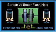 PRIMERS FLASH HOLES - A quick look at Berdan vs Boxer flash holes type.