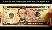 United States New Five Dollar ( $5 ) bill Features & Security