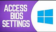 How To Access BIOS Settings From Windows 11