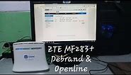ZTE MF283+ Debranding & Openline Tutorial Latest