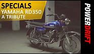 PowerDrift Specials: Yamaha RD350: A Tribute to the legend