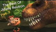 Greatest Moments of Jimmy Neutron | Part 2