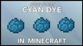 Minecraft Cyan Dye: How To Get Cyan Dye In Minecraft?