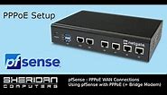pfSense PPPoE WAN Connection Setup and Configuration