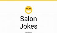 87  Salon Jokes And Funny Puns - JokoJokes