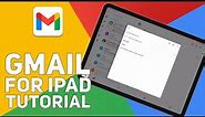 Gmail for iPad Tutorial