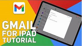 Gmail for iPad Tutorial