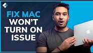 6 Workable Ways to Fix Mac/MacBook Pro/ MacBook Air Won’t Turn on Issue