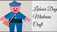 Labour Day craft for kids | Mailman craft for Preschool kids✉️ 📬| Community helper craft for kids