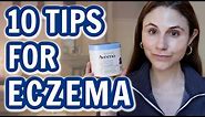 10 tips to HEAL YOUR ECZEMA| Dr Dray