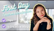 FIRST DAY OF CLASS TEACHER INTRODUCTION ACTIVITIES, TIPS, CREATIVE WAYS AND IDEAS 2021