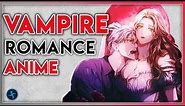 Top 13 Vampire Romance Anime: A Tale of Love and Immortality (July 2023)