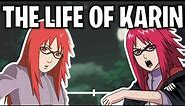 The Life Of Karin (Naruto)