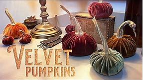 How To Make Velvet Pumpkins - Easy Fall Crafts - Fall Decorations - DIY Fall Gifts