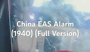 China EAS Alarm (1940) (Full Version)