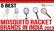 Top 5 Best Mosquito Bats in India with Price 2023 ⚡⚡⚡