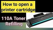 How to Open a Laser Printer Toner Cartridge | Refill toner HP 136a, 108a, 108w, 136nw, 110a
