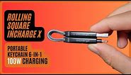 Rolling Square Incharge X : Portable Keychain 6 in 1 Cable with 100W Ultra-Fast Charging Power