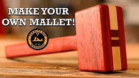 How to Make a Woodworking Mallet || DIY Mallet