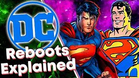 DC Comics' Reboots Explained!