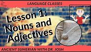 Learn Ancient Sumerian Lesson 1