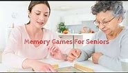 Memory Games For Seniors