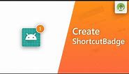 How to create shortcut Badge count in android studio || Android Studio tutorial