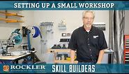 Setting Up a Small Woodworking Shop | Rockler Skill Builders