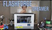 FlashForge Dreamer 3D printer Review