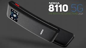 Nokia 8110 5G (2021) The Matrix Phone Is Back / 200MP The Matrix Resurrections