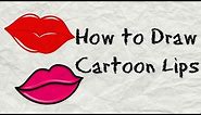 How to Draw Cartoon Lips