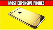 The 13 Most Expensive Phones in the World