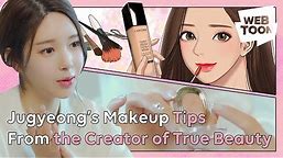 Secret Makeup Tips From the Creator of True Beauty | WEBTOON