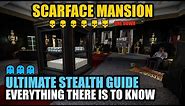 [PAYDAY 2] Scarface Mansion DSOD: Ultimate Stealth Guide || Everything there is to know