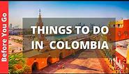 Colombia Travel: 24 BEST Things to DO in Colombia (& Tourist Places to Visit)