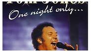 Tom Jones - One Night Only...