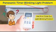 Learn How to Solve Panasonic AC Timer Light Blinking Problem
