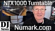 Review Video Of The Numark NTX1000 Direct Drive Turntable | Disc Jockey News